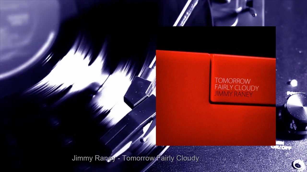 Jimmy Raney - Tomorrow Fairly Cloudy (Full Album)