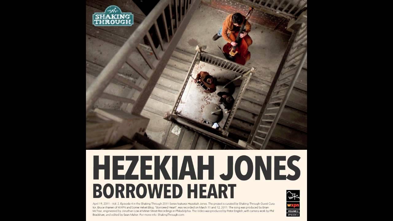 Hezekiah Jones - Borrowed Heart | Shaking Through (Song Stream)