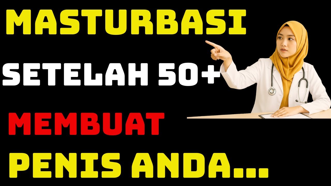 Jika Anda sudah berusia lebih tua dan masih melakukan masturbasi,saya sarankan Anda menonton video..