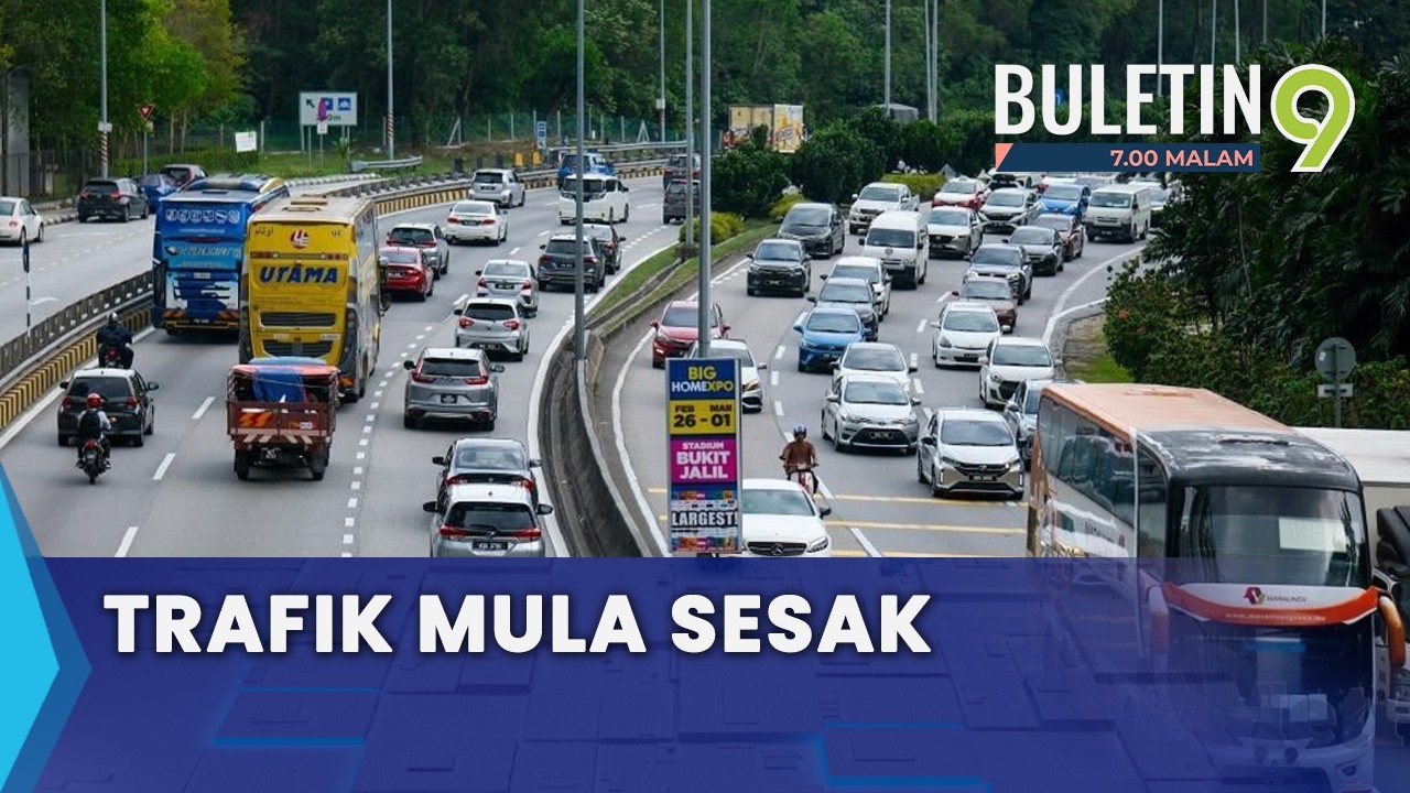 Aliran Trafik Di Lebuh Raya Utama Makin Meningkat (B9)