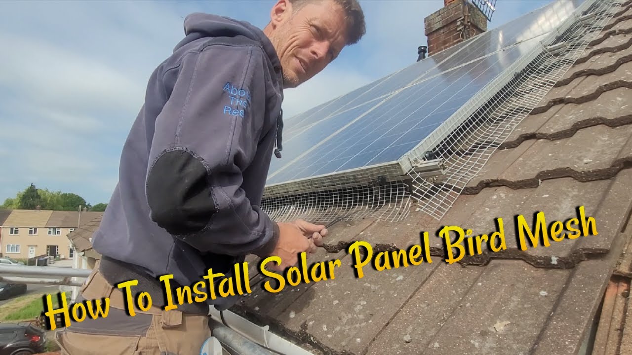 How to Install Solar Panel Mesh / Bird guards Testing Bird Mesh & Clips