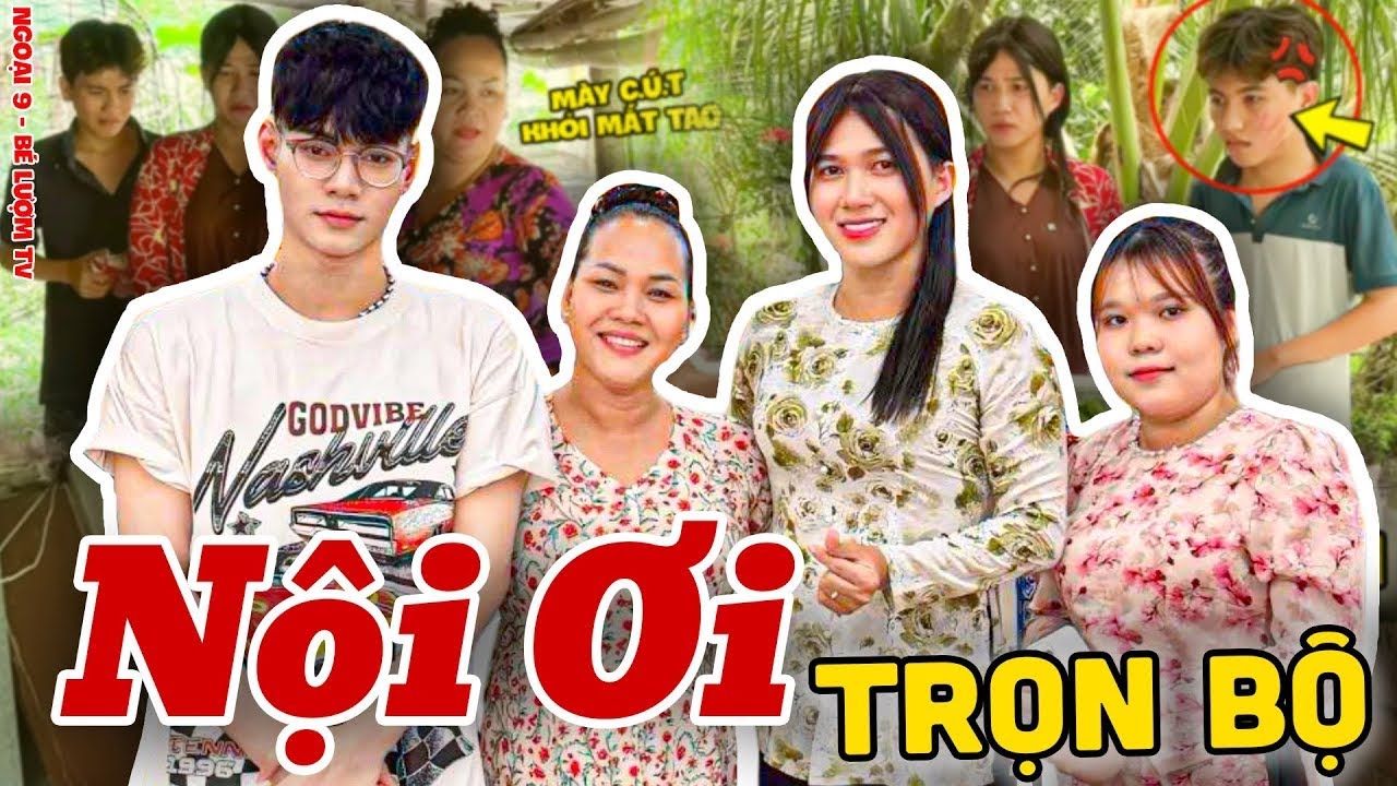 Phim Ngắn Nội Ơi P02 - Trọn Bộ - Tập 01 | Ngoại 9 - Bé Lượm TV