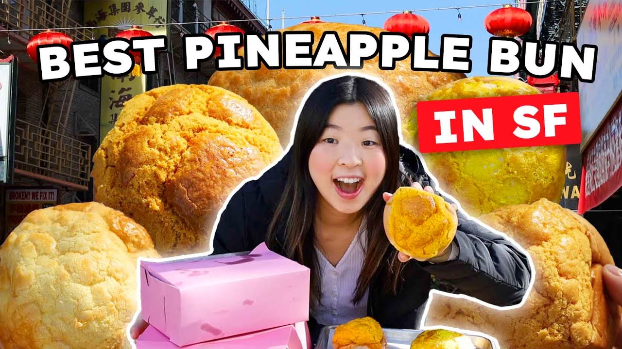 Trying Every PINEAPPLE BUN in SAN FRANCISCO'S CHINATOWN
