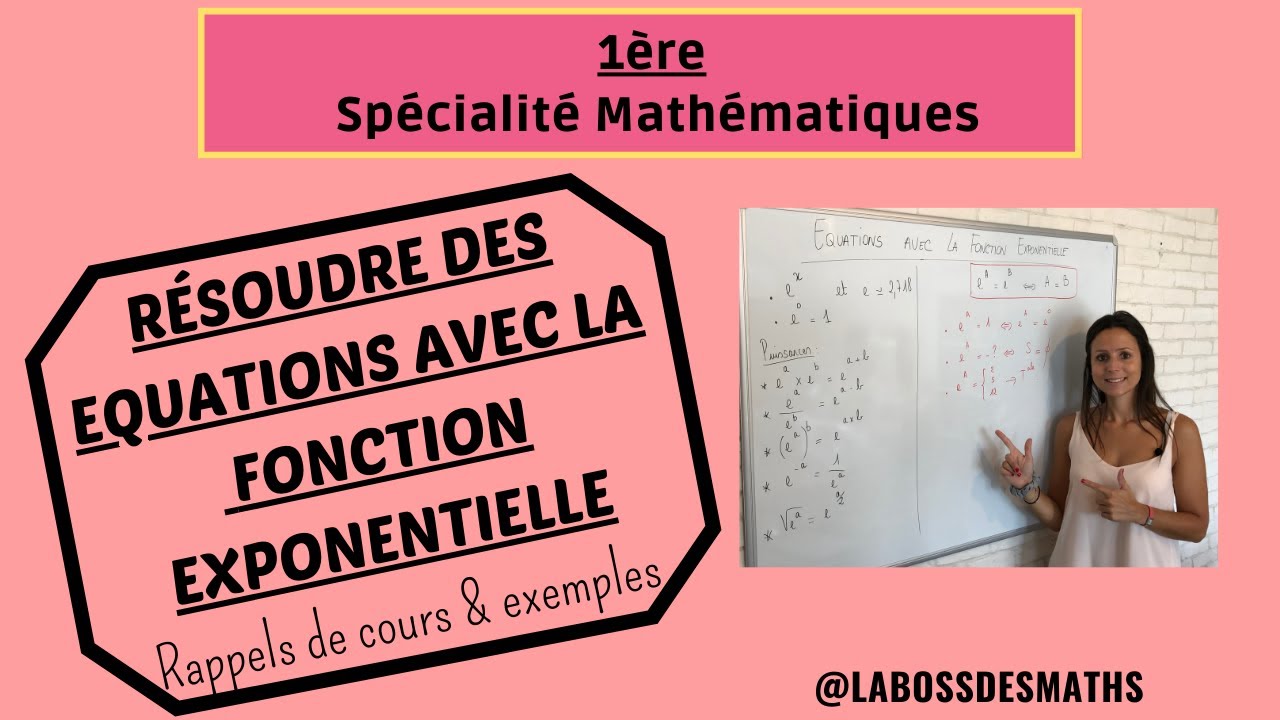 Résoudre des équations type avec la fonction exponentielle, je vous montre comment on fait !