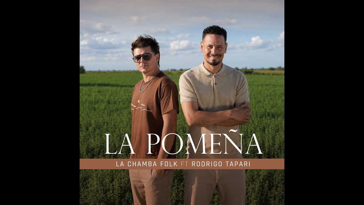 La Pome&ntilde;a - La Chamba Folk - Rodrigo Tapari (Video oficial 2026)