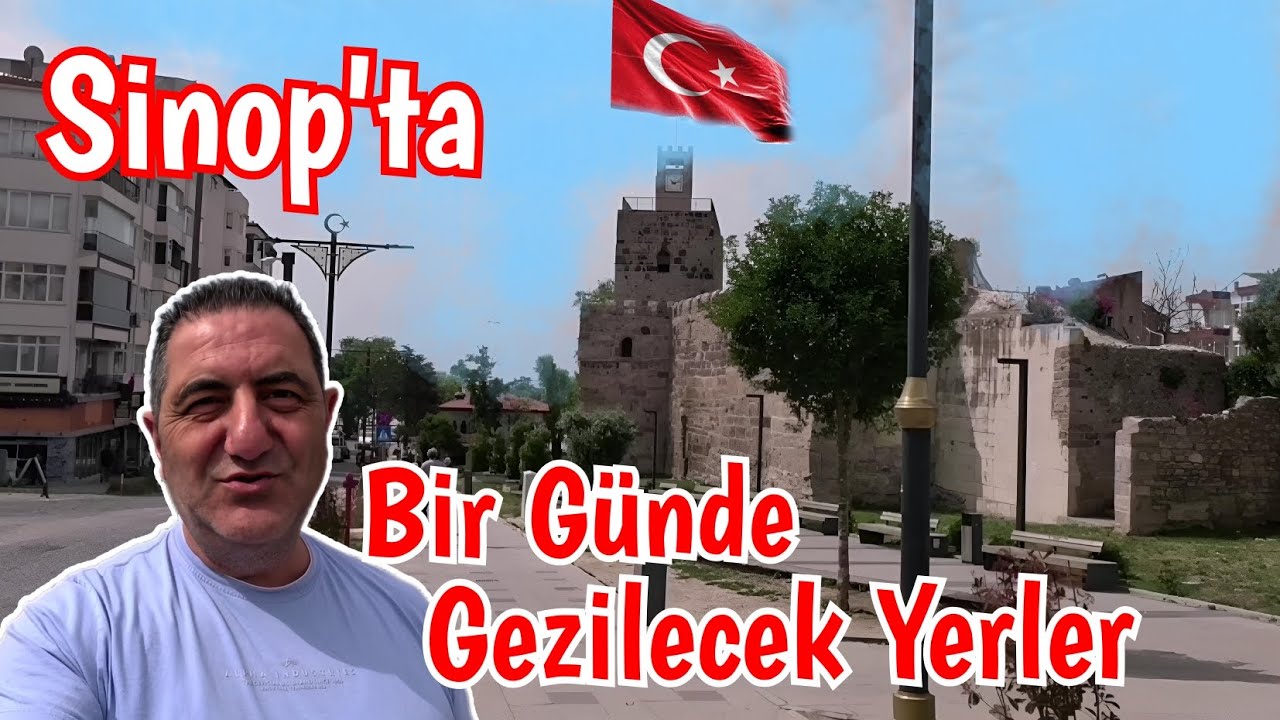 Sinop için ayrıntılı Gezi Rehberi, Sinop'ta Gezilecek ve Görülecek Yerler