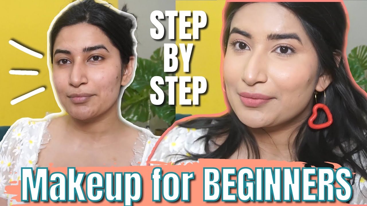 MAKEUP TUTORIAL FOR BEGINNERS  | STEP BY STEP IN DETAIL