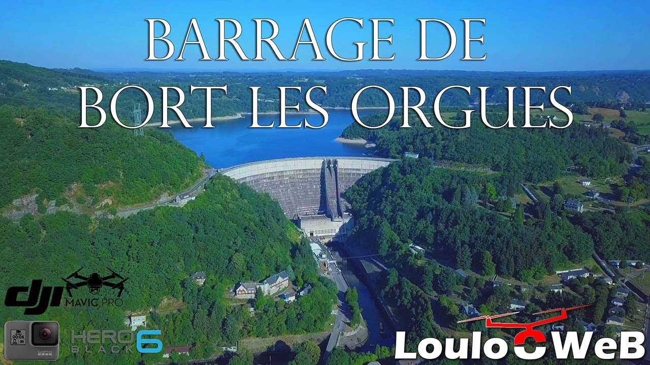 🇫🇷 Barrage de Bort les Orgues (Corrèze - France) Drone/GoPro 2018 - 4K