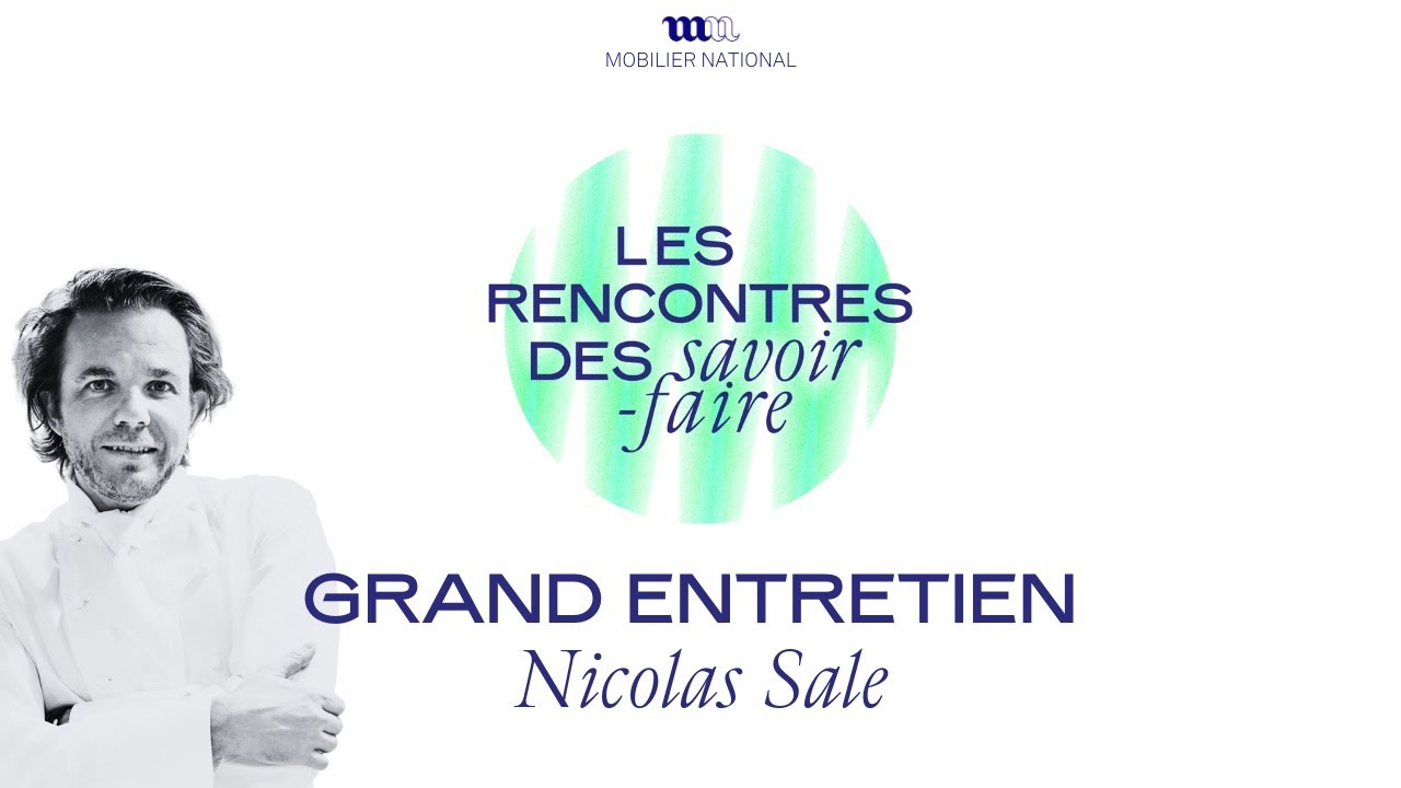 Rencontres des Savoir faire avec Nicolas Sale