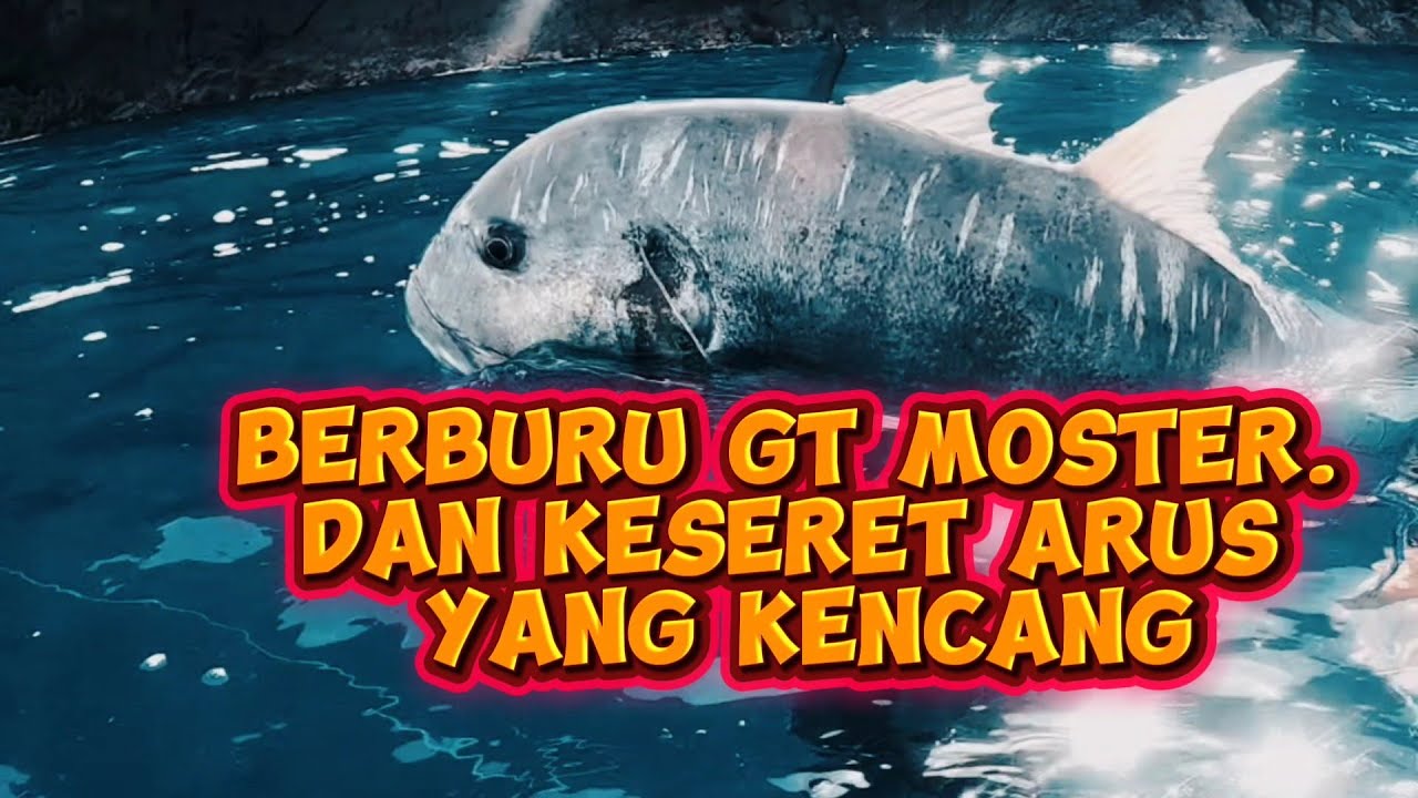 BERBURU IKAN GT MONSTER. KESERET ARUS DAN BUSUR BENGKOK. EPISODE 06