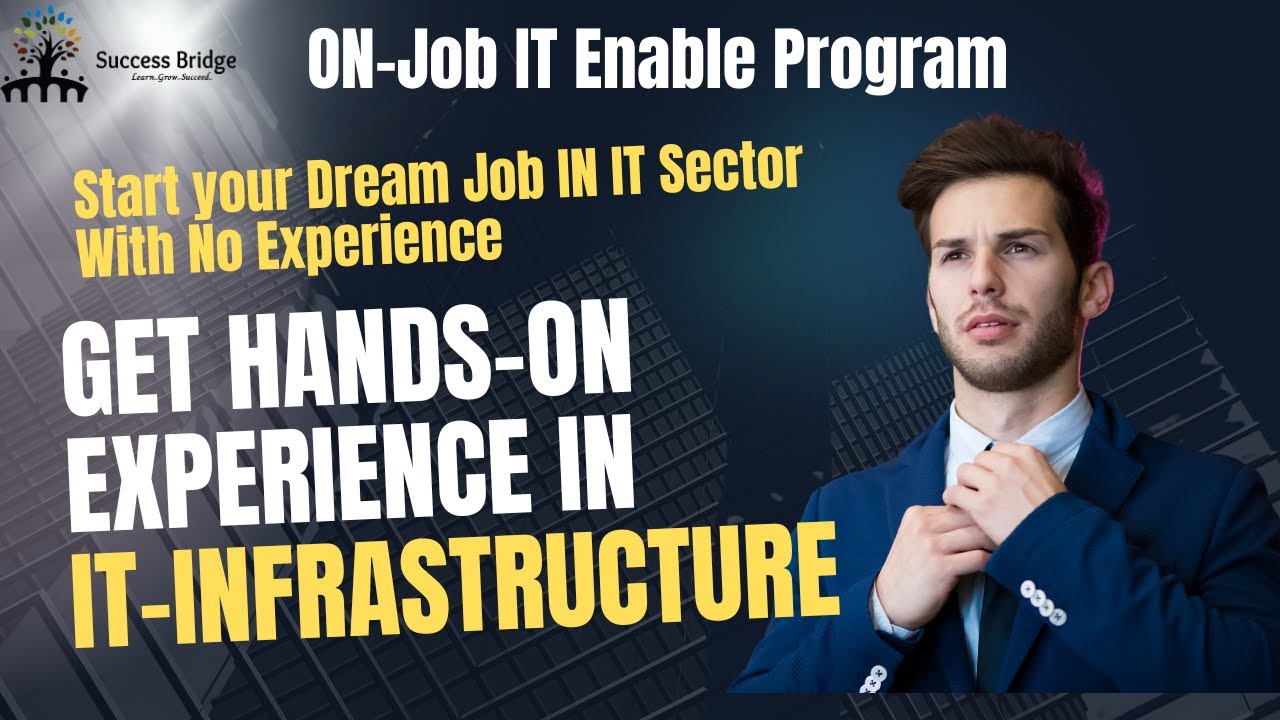Success Bridge | On-Job IT ENABLE Program DEMO SESSION
