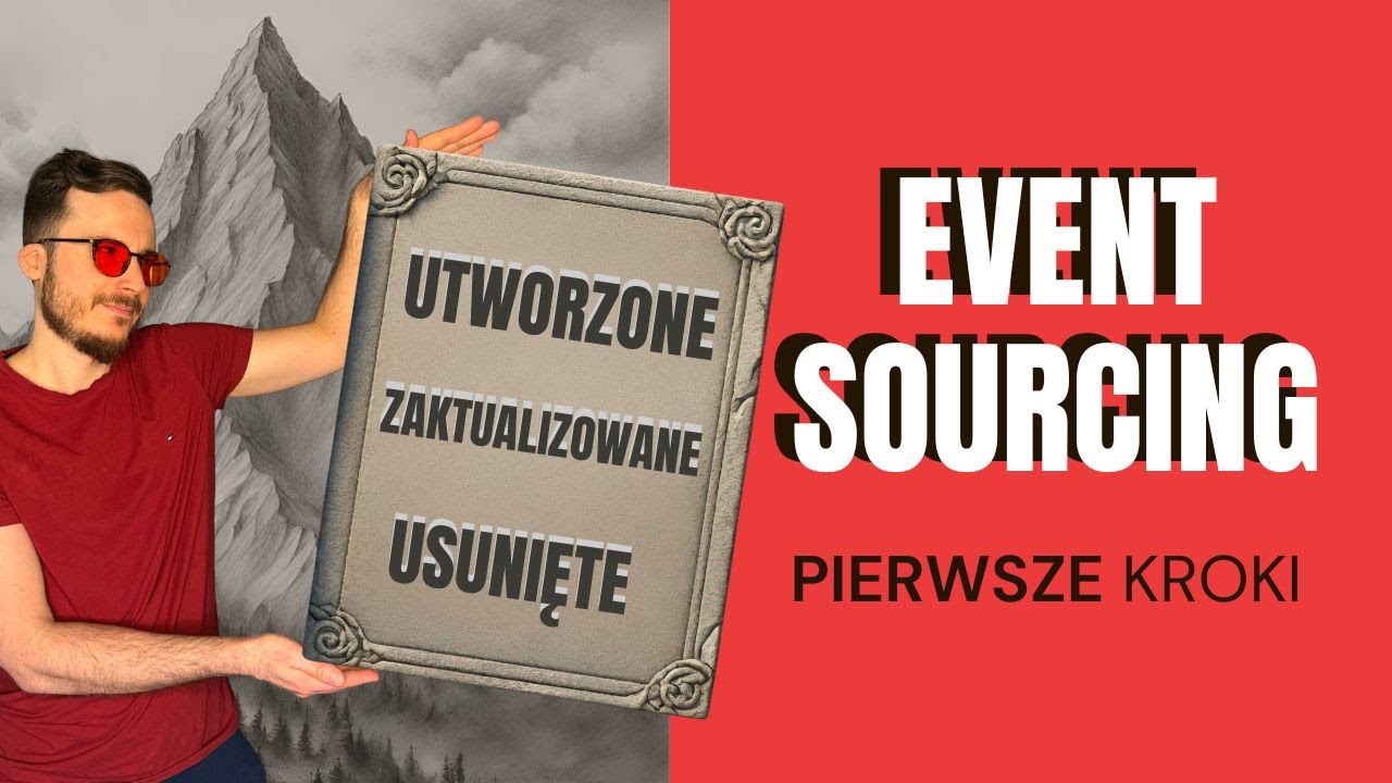 Zrozum Event Sourcing: Przewodnik Krok po Kroku