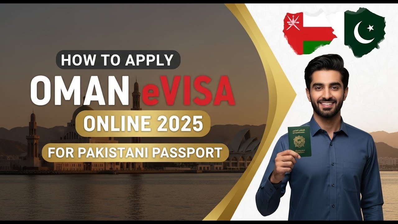 How to Apply Oman eVisa Online in 2025 for Pakistani Passport