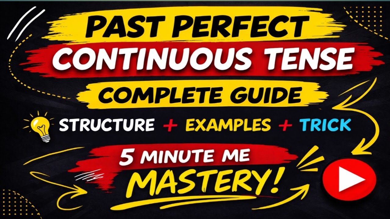 Hidden Rule of Past Perfect Continuous Tense  | English Analysis Academy 
