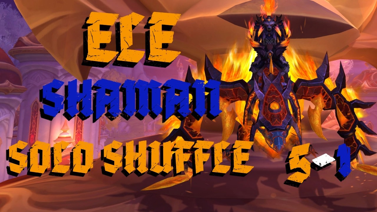 ELE SHAMAN | ASCENDANCE GOES CRAZY | 5 - 1 | - World of Warcraft SOLO SHUFFLE PvP