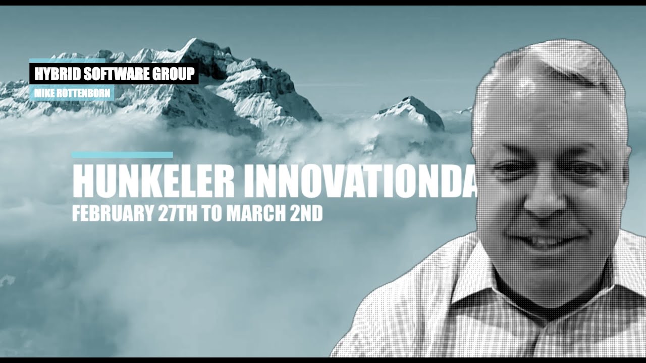 Hunkeler Innovationdays · Hybrid Software Group · Mike Rottenborn