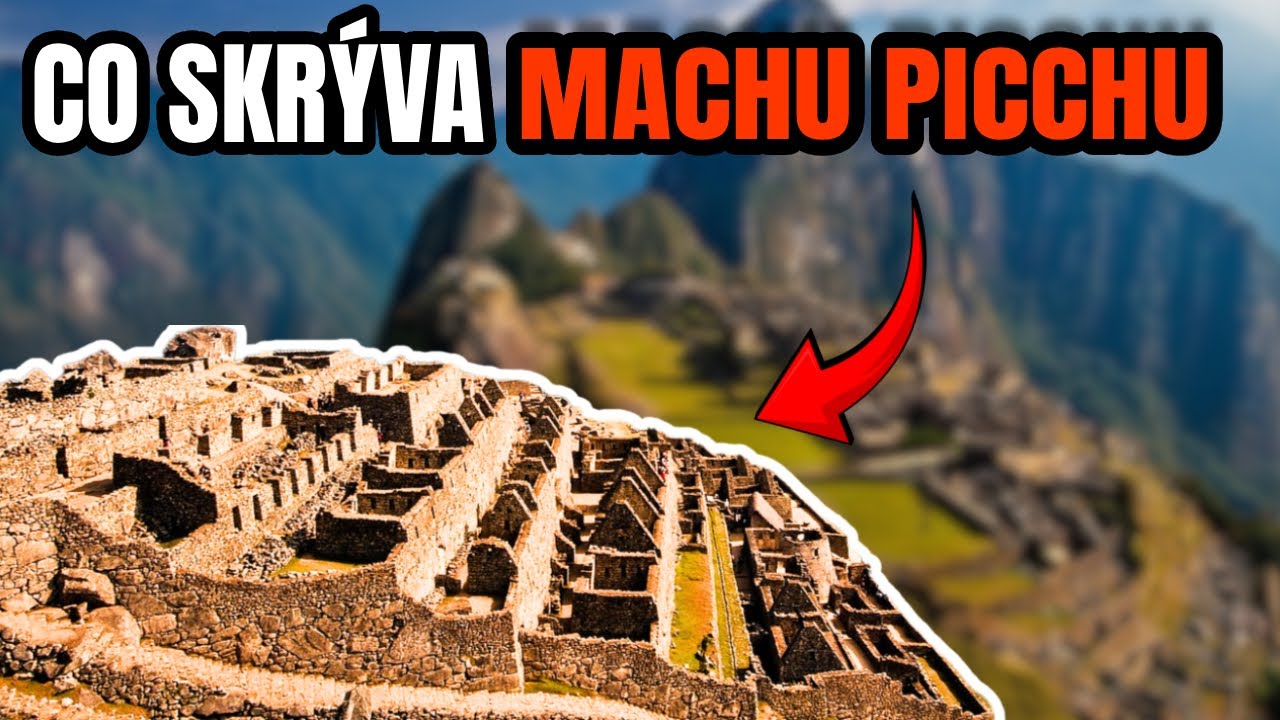 Nov&eacute; Objevy v Machu Picchu Odhaluj&iacute; Z&aacute;hady Starověk&yacute;ch Civilizac&iacute;! Inkov&eacute; Dokument CZ