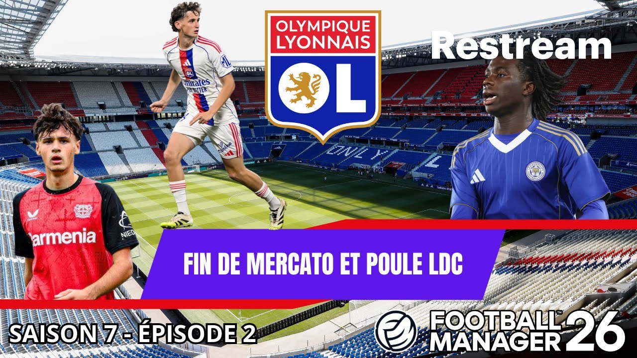 ⭐ OL S7 E2⭐POULE LDC 🏆 FOOTBALL MANAGER 26
