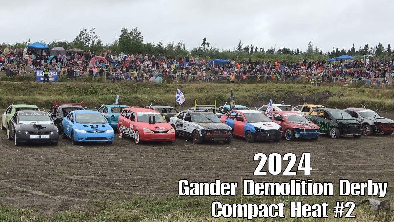 2024 Gander Demolition Derby - Compact Heat #2