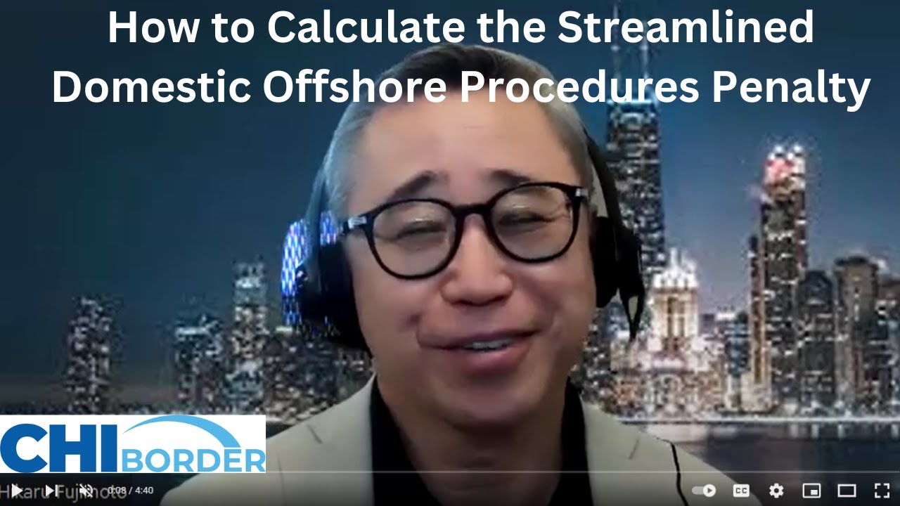 How to Calculate the Streamlined Domestic Offshore Procedures Penalty  #fbar #sdop