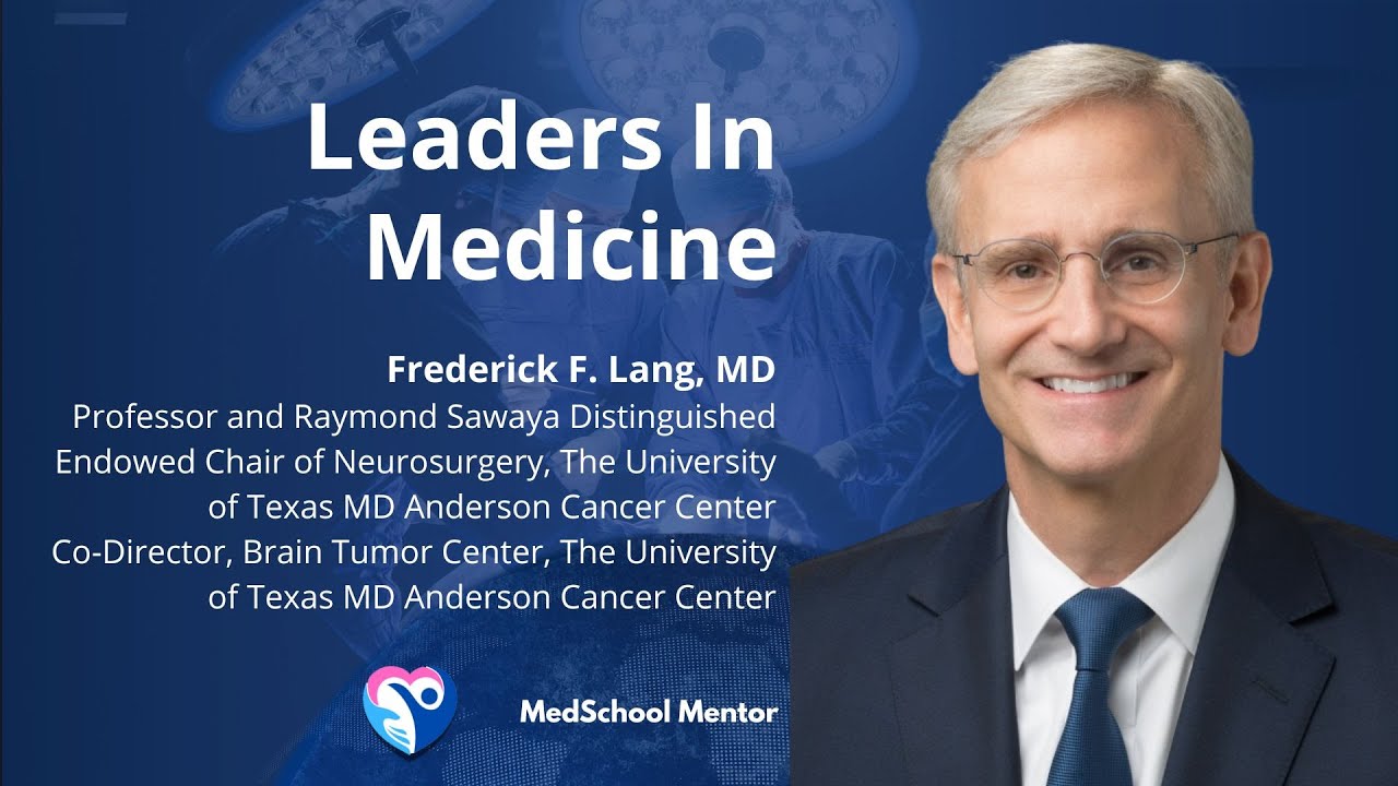 Leaders in Medicine: Dr. Frederick Lang
