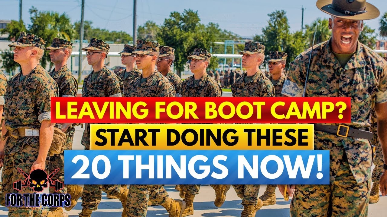 Are You Preparing For Marine Corps Boot Camp? | Start Doing These 20 Things NOW! (*Full List*)