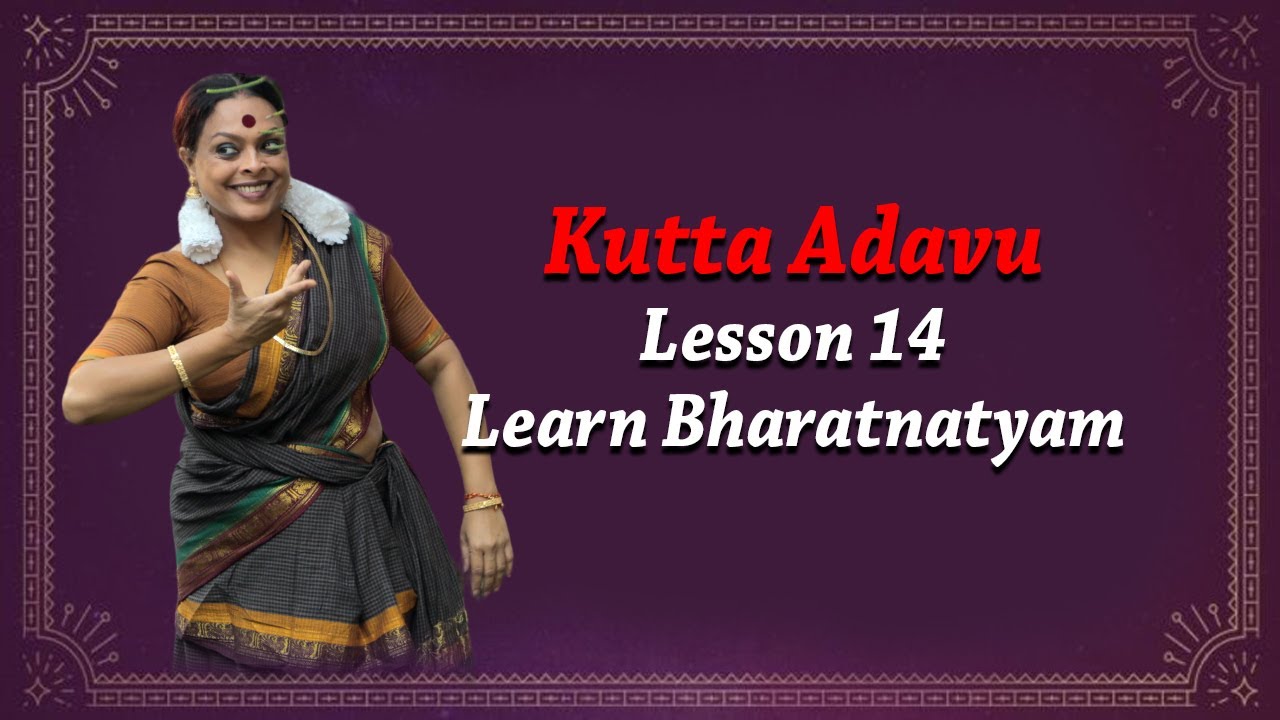 Kutta Adavu Tutorial || Bharatnatyam basic || Lesson 14 || By Ipsita Roy Sarkar