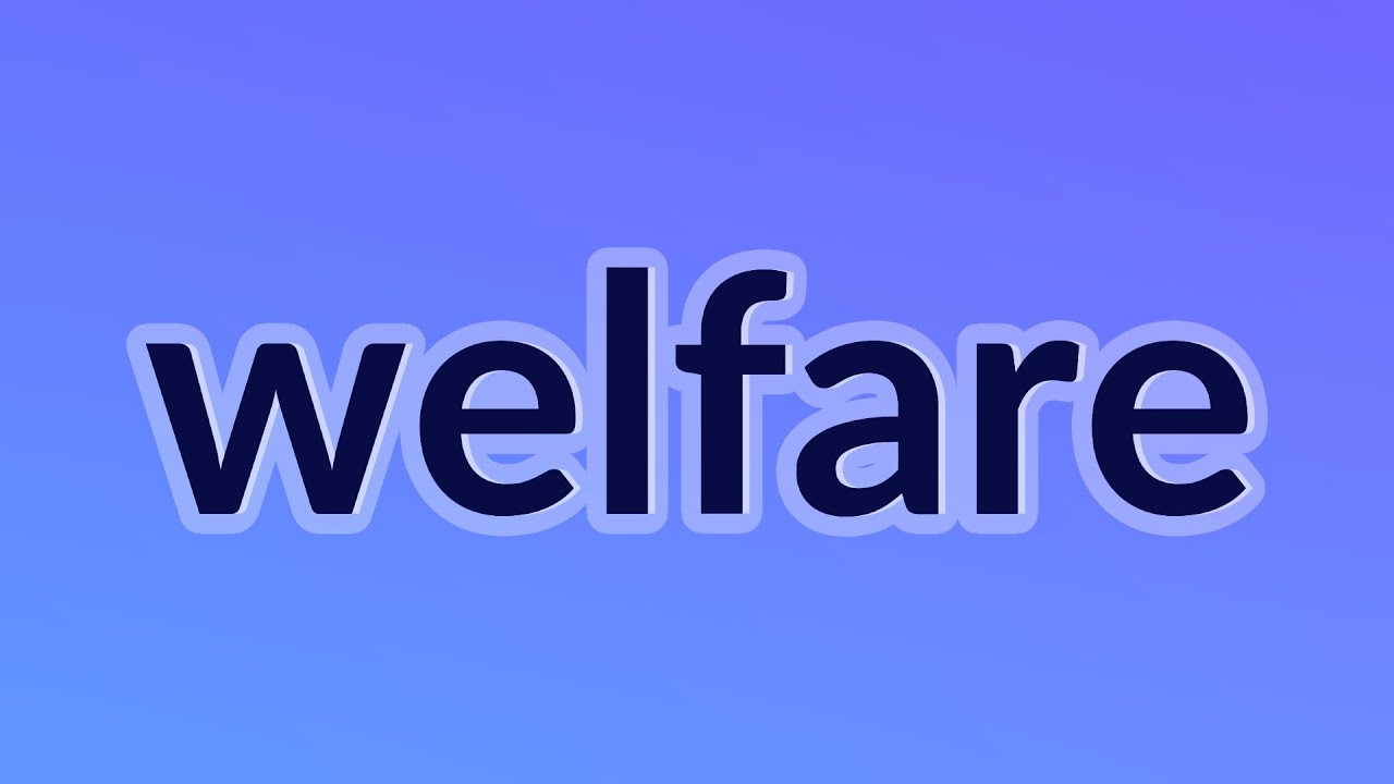 Welfare - 107 English Vocabulary Flashcards