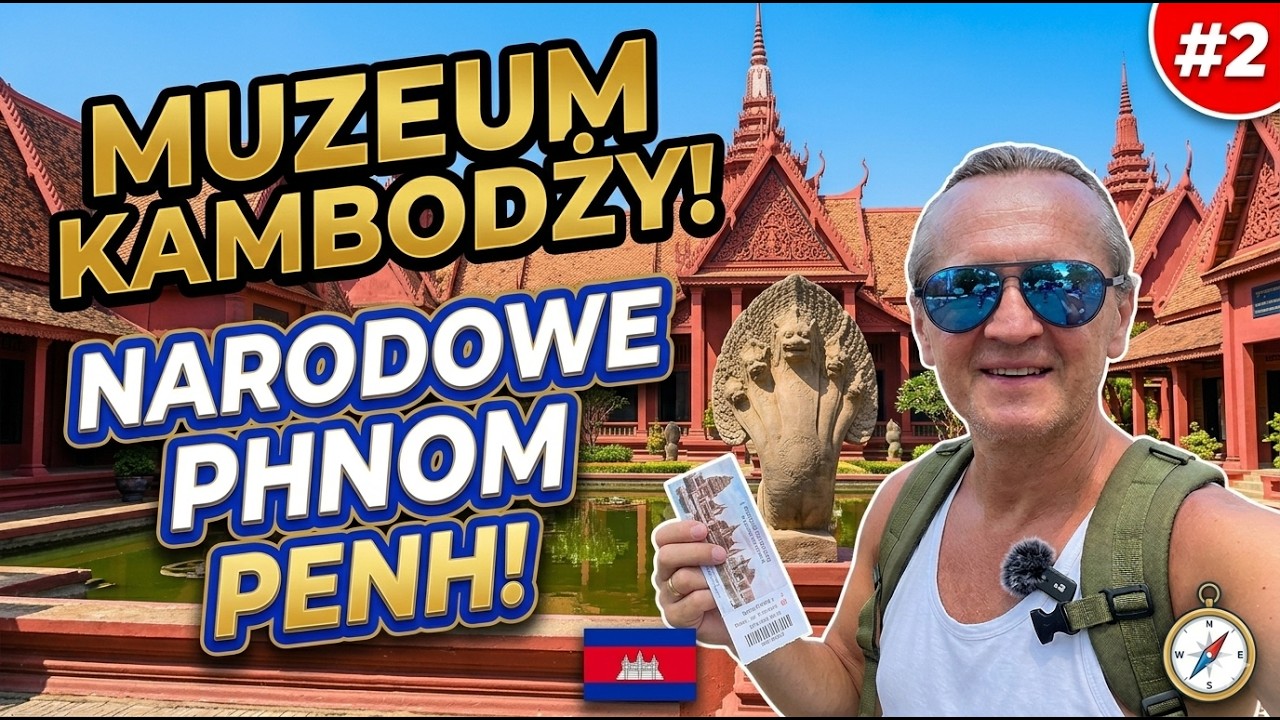 Phnom Penh - zwiedzanie stolicy, Muzeum Kambodży