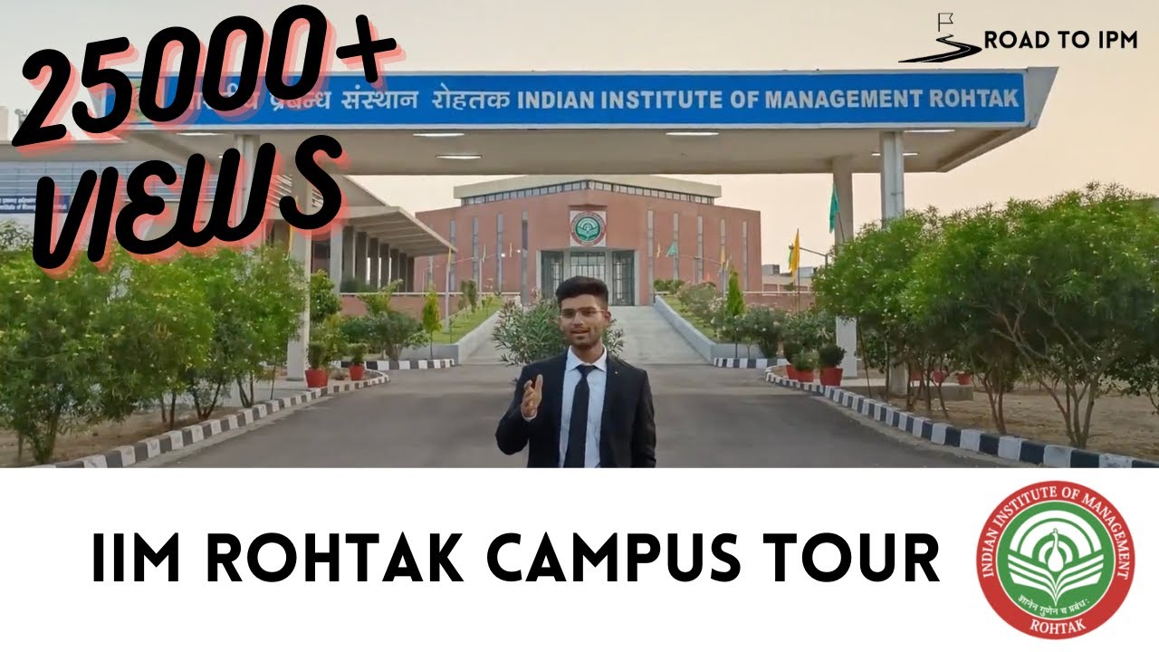 IIM Rohtak Campus Tour | Life at IPM IIM Rohtak | Campus Life | Beautiful Campus by Road To IPM 😍💖
