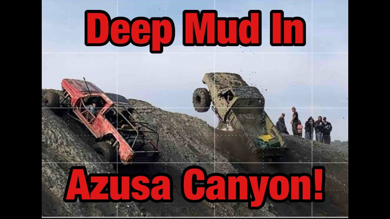Azusa Canyon Off-Road OHV, 11-30-25. Mudvember Returns, Deep Mud, Steep Hills, Big Bank Climbs Too.