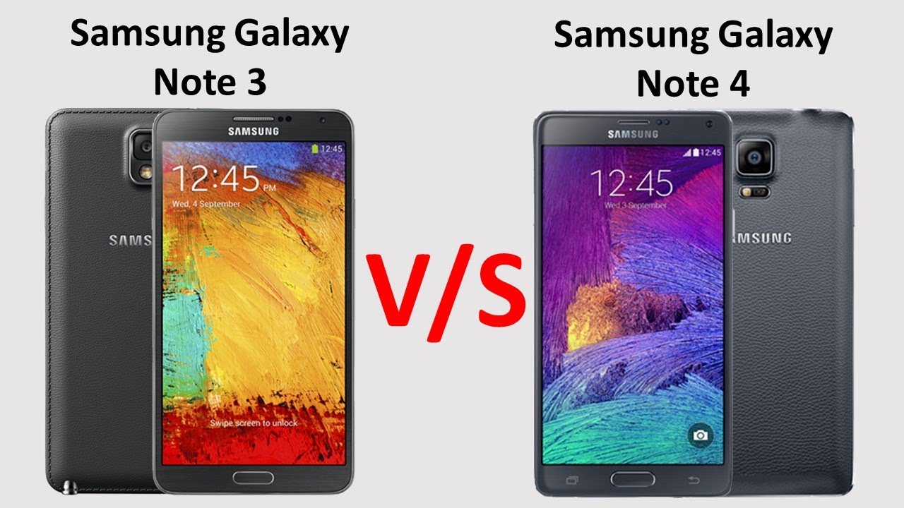 Samsung Galaxy Note 3  vs Samsung Galaxy Note 4