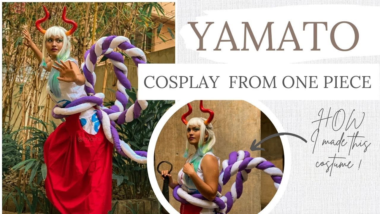 YAMATO COSPLAY TUTORIAL  FROM ONE PIECE |  HOW TO | Friyoshii