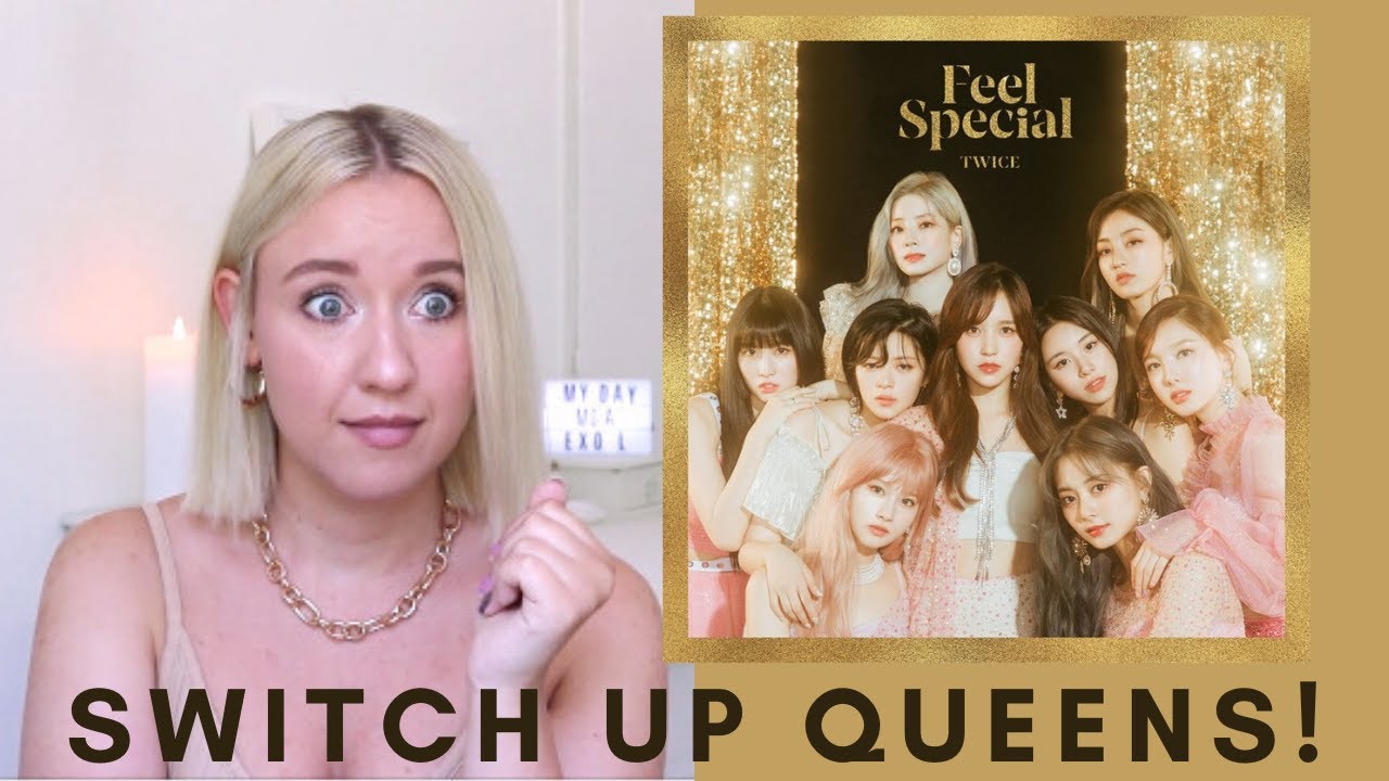 SWITCH UP QUEENS! TWICE (트와이스) FEEL SPECIAL ALBUM FIRST LISTEN & REACTION!