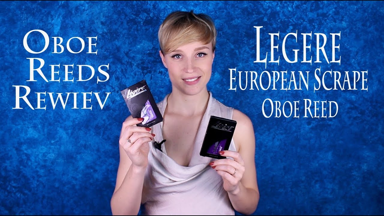 REVIEW: LÉGÈRE EUROPEAN SCRAPE OBOE REED