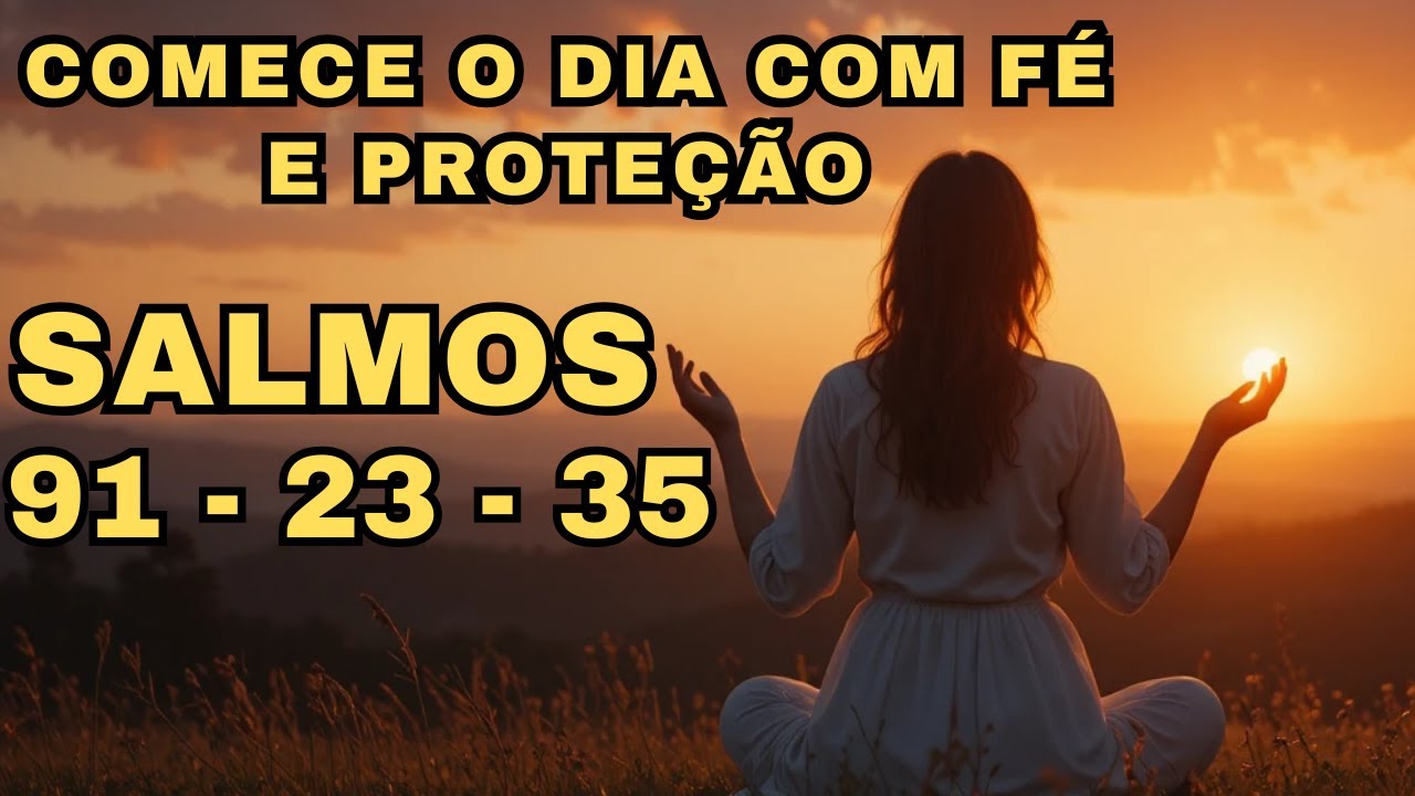 A FORÇA DOS 3 SALMOS MAIS PODEROSOS DA BÍBLIA: PARA MOMENTOS DIFÍCEIS