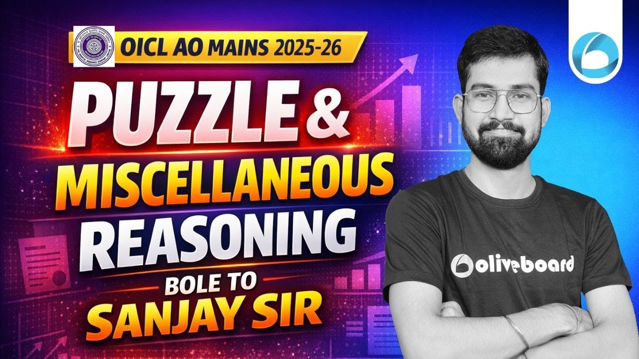 OICL AO Mains Reasoning 2025-26 | Puzzle & Miscellaneous Questions | OICL AO Reasoning Preparation