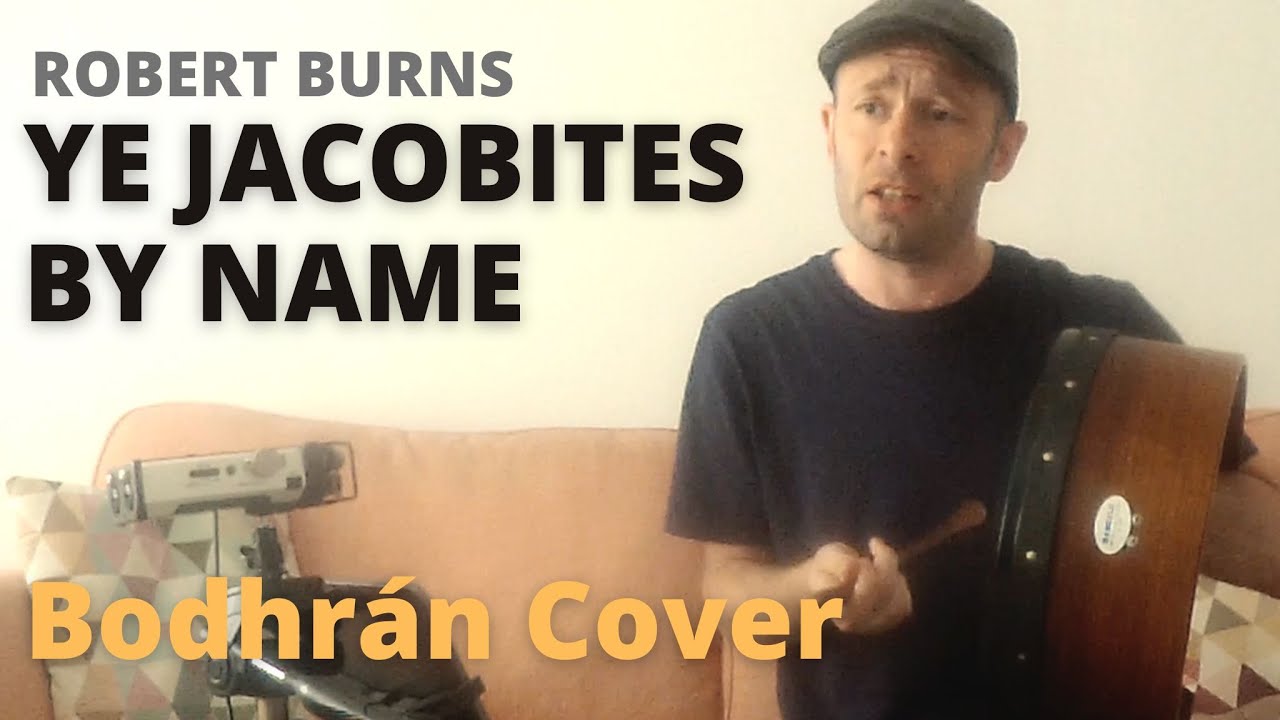 Ye Jacobites By Name - Bodhrán Cover by Scott Watson Music