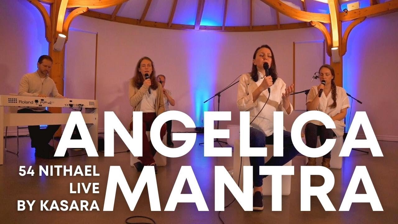 54 Nithael - Angelica Mantra Live Concert by Kasara