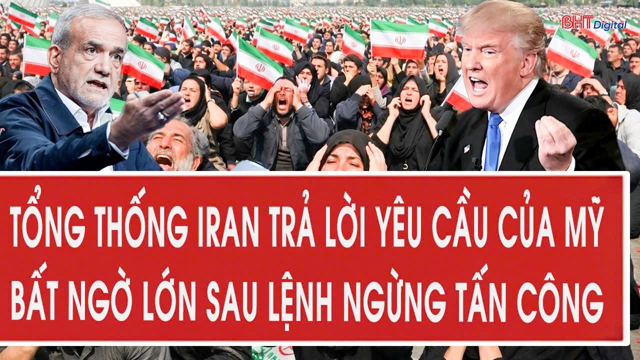 Vấn đề hôm nay 7/3: Tổng thống Iran trả lời yêu cầu của Mỹ, bất ngờ lớn sau lệnh ngừng tấn công