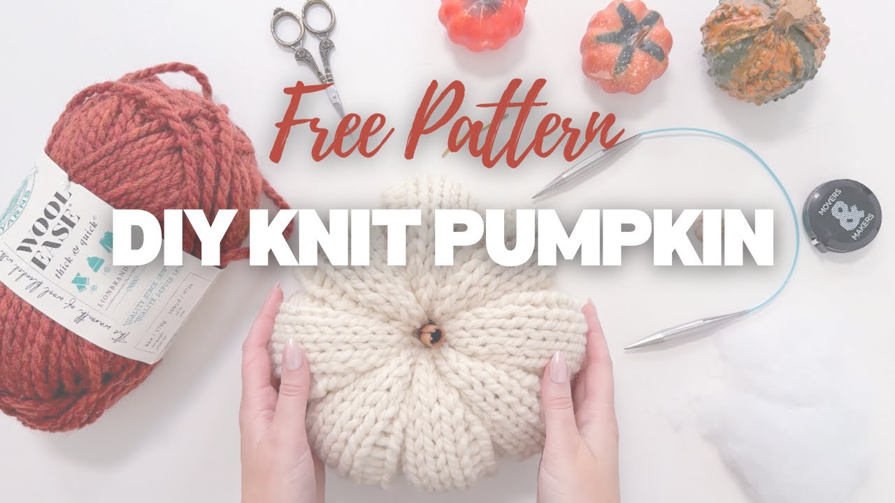 Как связать тыкву спицами своими руками на осень! (БЕСПЛАТНАЯ ВЫКРОЙКА И РУКОВОДСТВО)