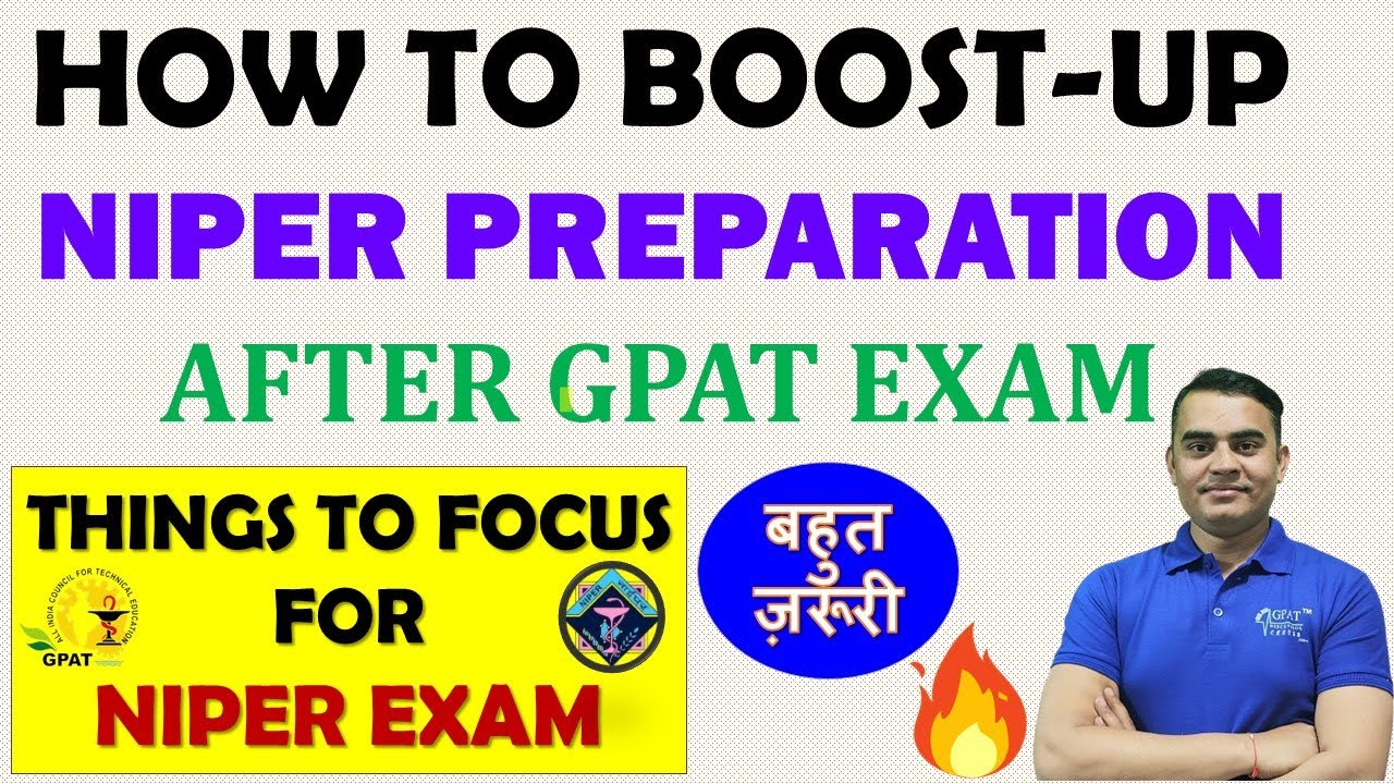 HOW TO BOOST-UP NIPER PREPARATION | NIPER JEE PREPARATION GUIDANCE | NIPER JEE 2024 EXAM #niper2024