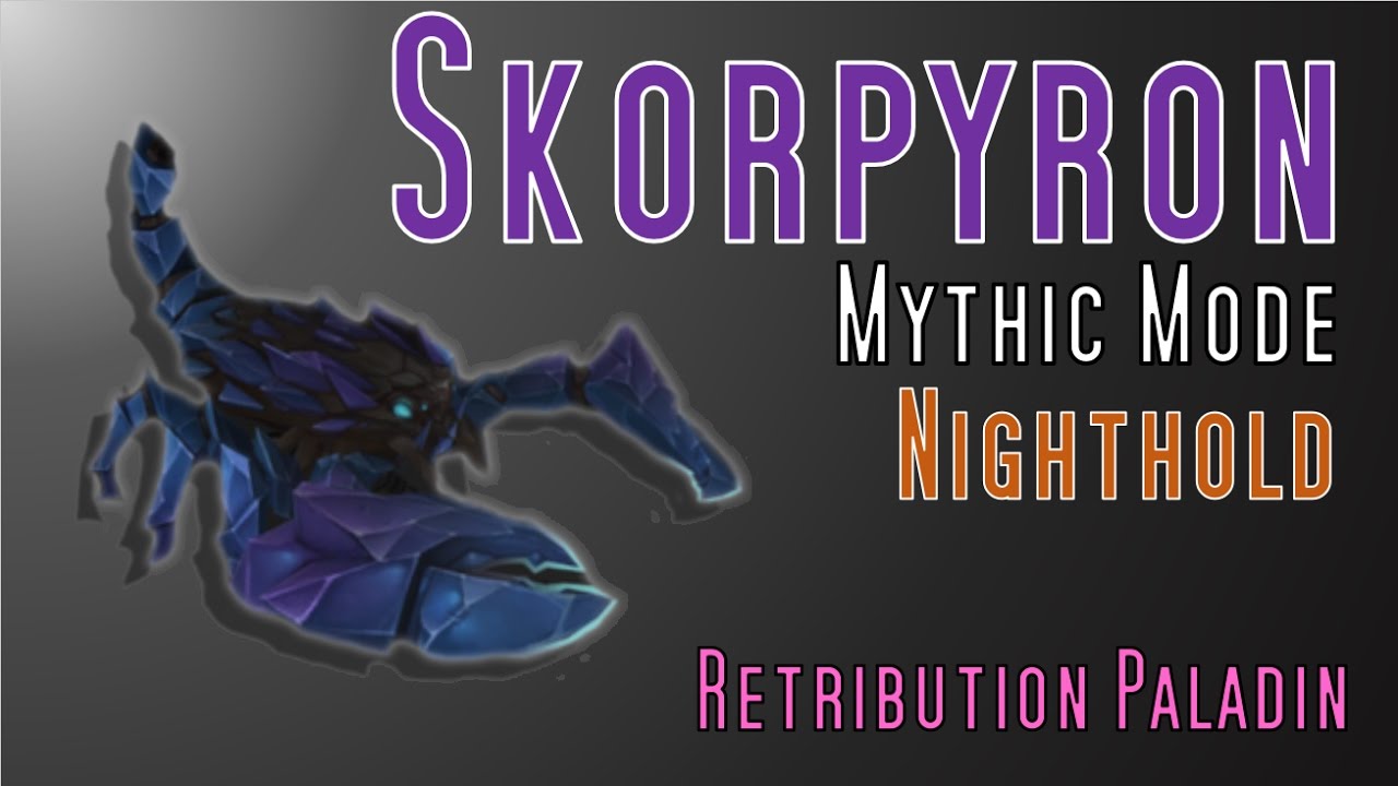 Chaos Theory vs. Skorpyron MM Nighthold (Ret Paladin)