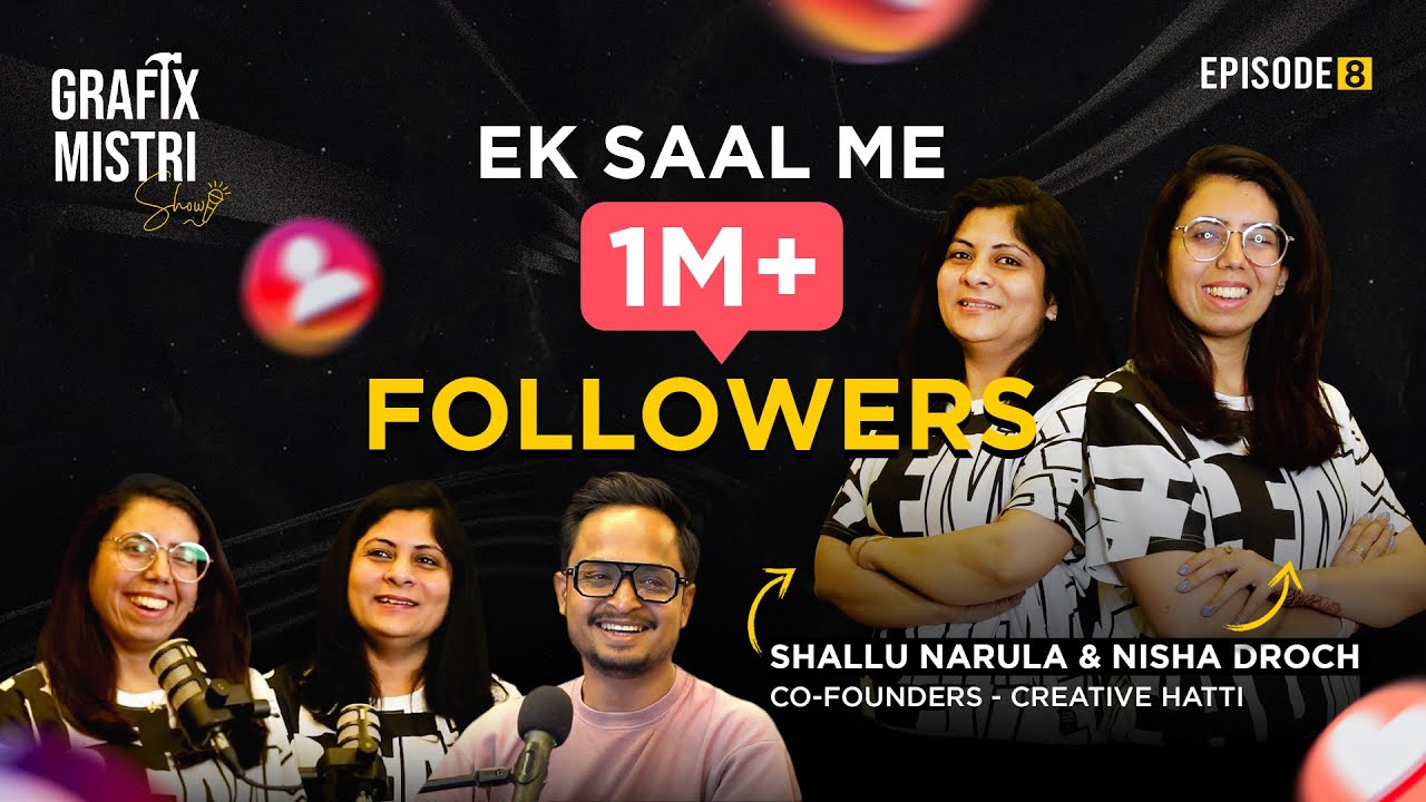 From Freelancing to Shark Tank Ft. Shallu Narula & Nisha Droch | Co-Founders - Creative Hatti | EP.8