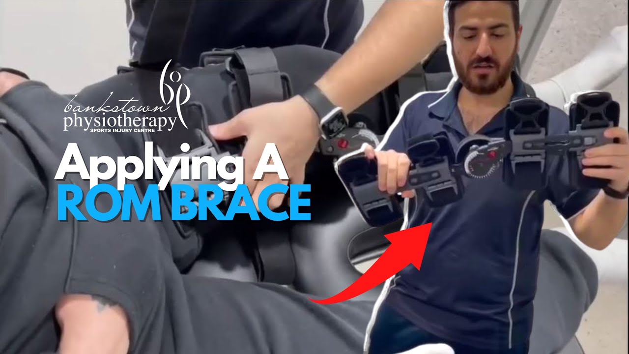 Applying a ROM Brace | How to Apply, Benefits