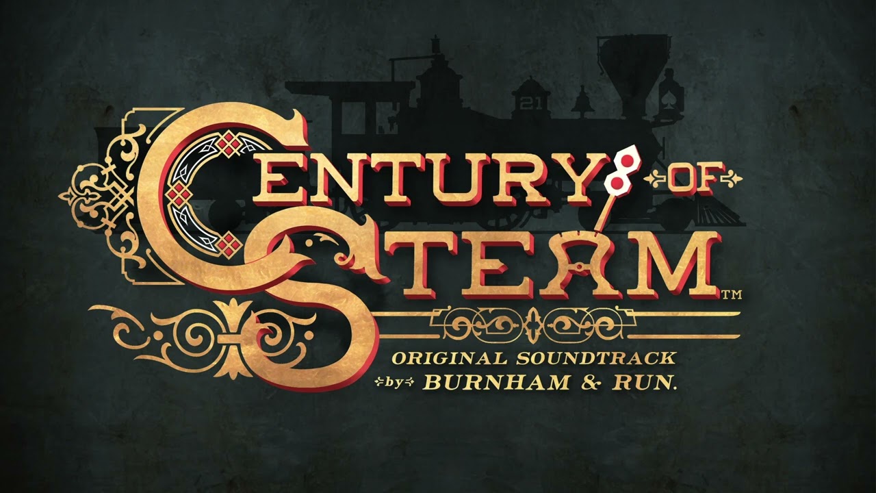 Thundering Down Track - Century of Steam OST