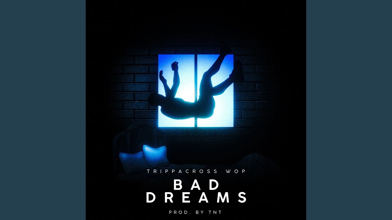 Bad Dreams
