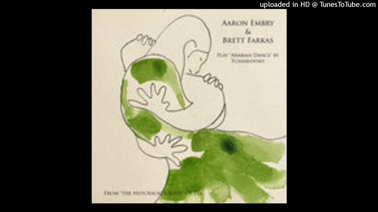 Aaron Embry and Brett Farkas - -Arabian Dance- (Georgian Lullaby) by Tchaikovsky