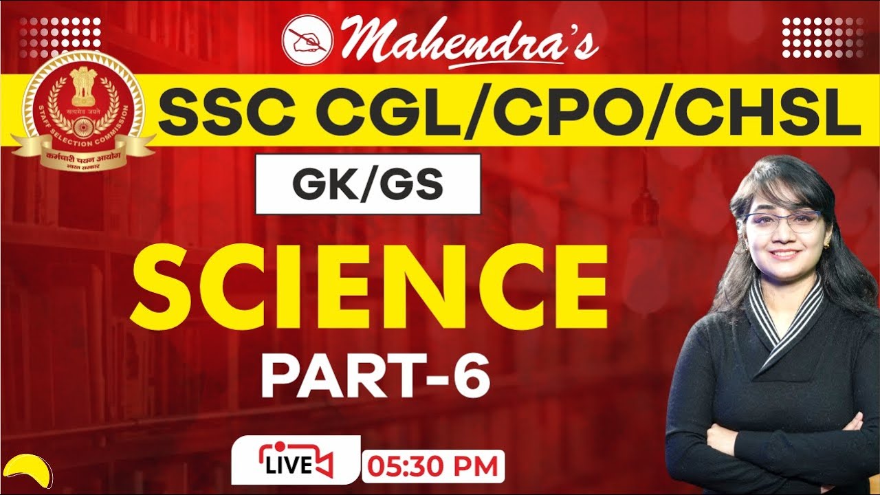Science | Part 6 | SSC CGL 2021-22 | SSC 2022 | by Jyotika Mahendras