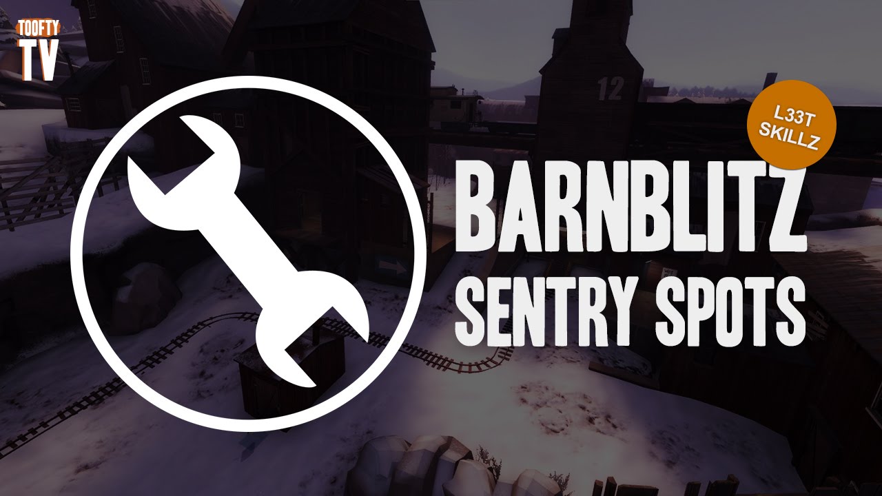 Barnblitz Sentry Spots